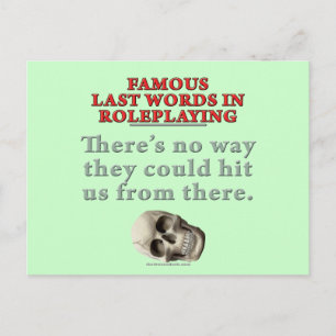 Carte Postale Célèbres Derniers mots dans le jeu de rôles : Frap