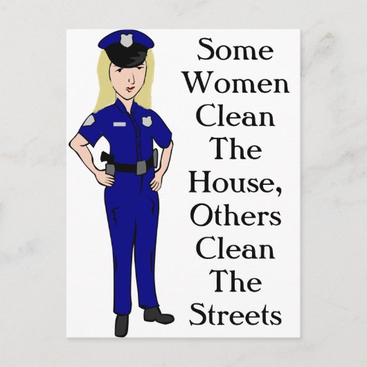 Carte Postale Certaines femmes nettoient l'Humour des policiers (Devant)