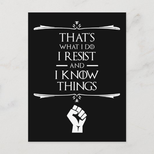Carte Postale C'est ce que je fais - je résiste et je connais le (Devant)
