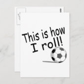 Carte Postale C'Est Comme Ça Que Je Roule Le Football (Devant / Derrière)