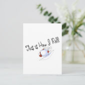 Carte Postale C'Est Comme Ça Que Je Roule Le Snowball (Debout devant)