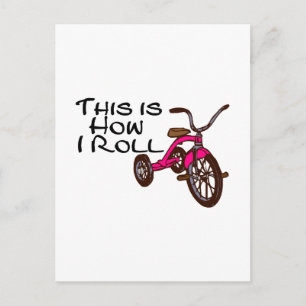 Carte Postale C'Est Comme Ça Que Je Roule (Tricycle)