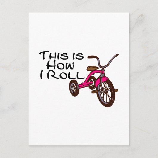 Carte Postale C'Est Comme Ça Que Je Roule (Tricycle) (Devant)