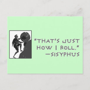 Carte Postale C'est juste comment je roule - Sisyphus