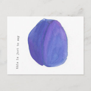 Carte Postale C'est juste pour dire... (William Carlos Williams)