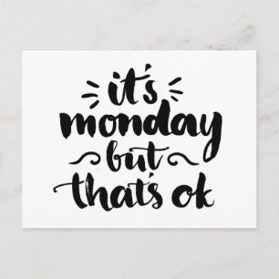 Carte Postale C'est lundi, mais c'est bon