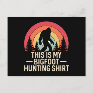Carte Postale C'Est Ma Chemise De Chasse Au Bigfoot   Bigfoot Re
