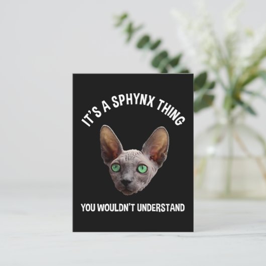 Carte Postale C'est un truc de Sphynx - Vous ne comprendriez pas (Debout devant)