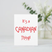 Carte Postale C'est une chose canadienne ! (Debout devant)