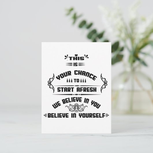 Carte Postale C'est votre chance de commencer l'inspiration FRAÎ (Debout devant)