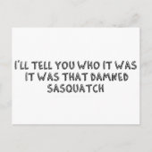 Carte Postale C'Était Ce Sasquatch (Devant)