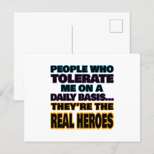 Carte Postale Ceux Qui Me Tolèrent Quotidiennement Sont Des Héro