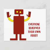 CARTE POSTALE CHACUN MÉRITE LEUR PROPRE ROBOT (Devant)