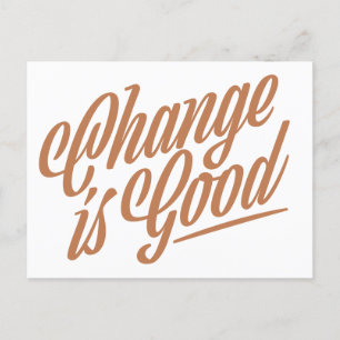Carte Postale Change is Good Moving Faire-part Postcard