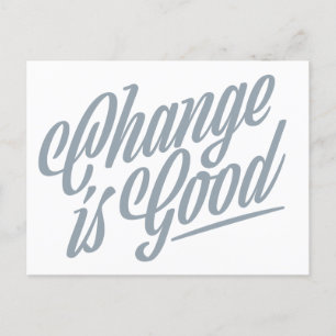 Carte Postale Change is Good Moving Faire-part Postcard