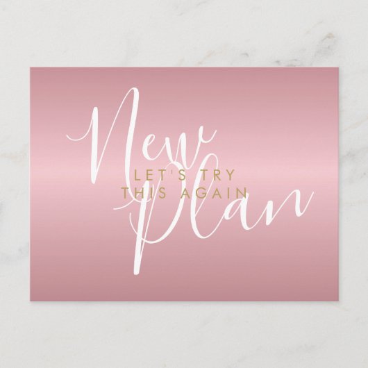 Carte Postale Changer la date Nouveau plan Script Rose Gold (Devant)