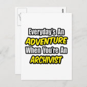Carte Postale Chaque jour est une aventure .. Archiviste (Devant / Derrière)