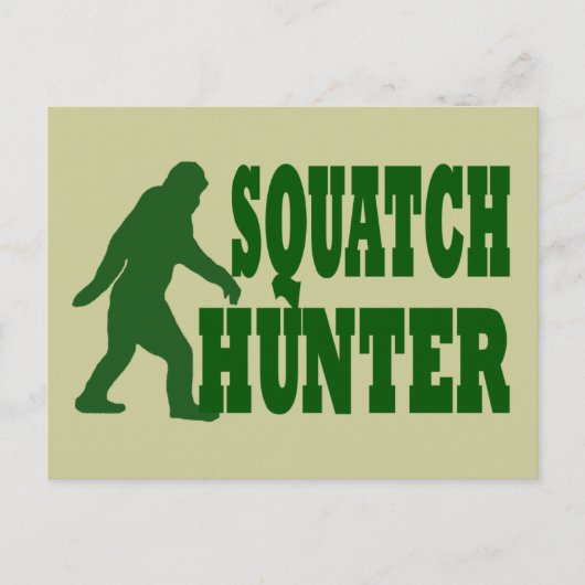 Carte Postale Chasseur de squatch (Devant)