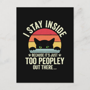 Carte Postale Chat Drôle Je Reste À L'Intérieur Parce Que C'est