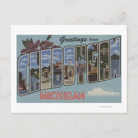 Carte Postale Cheboygan, Michigan - Scènes de grandes lettres (Devant)