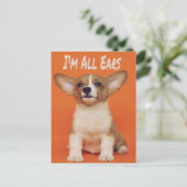 Carte Postale Chien chiot Je suis tous des oreilles, mignon mème (Debout devant)