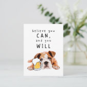 Carte Postale Chien de bière - Croyez que vous pouvez, et vous a (Debout devant)