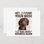 Carte Postale Chien de chien Hey I Found Your Nose It Ce que My (Devant / Derrière)