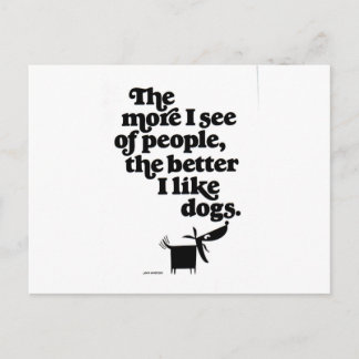 Carte Postale Chiens - mieux que les gens ?