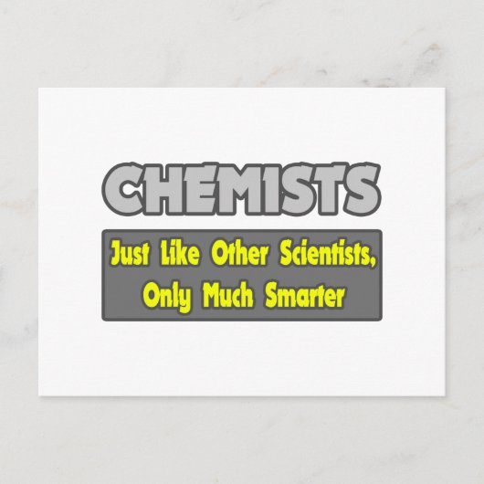 Carte Postale Chimistes...Smarter (Devant)