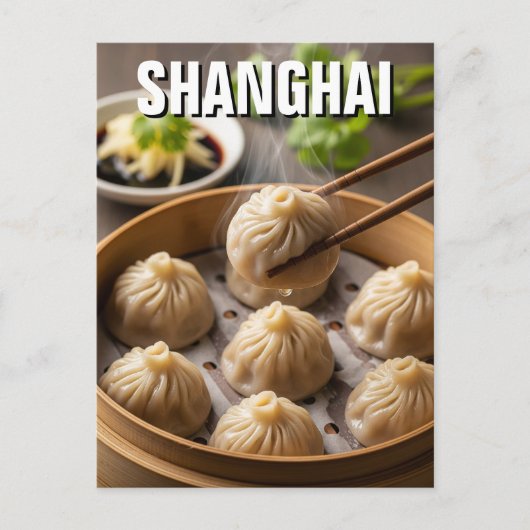 Carte Postale Chine Shanghai Xiaolongbao (Devant)