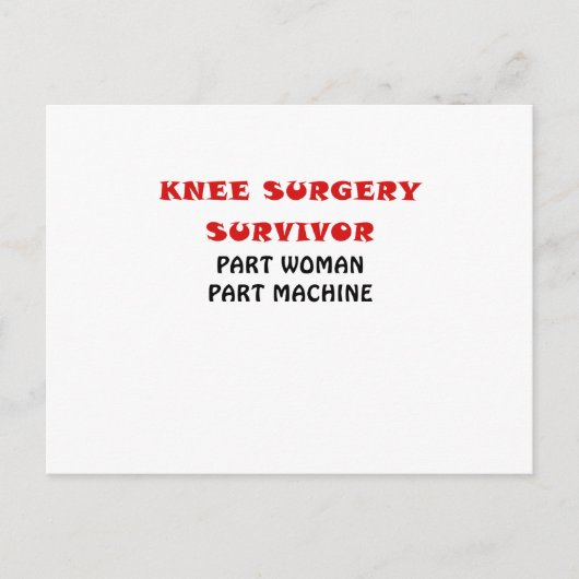 Carte Postale Chirurgie du genou Survivant Partie femme Machine (Devant)