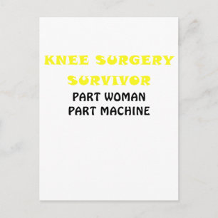 Carte Postale Chirurgie du genou Survivant Partie femme Machine