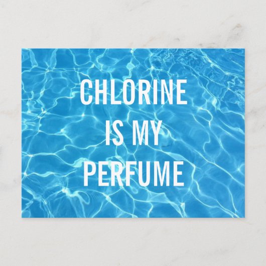 Carte Postale Chlorine Est Mon Parfum Piscine Typographique (Devant)