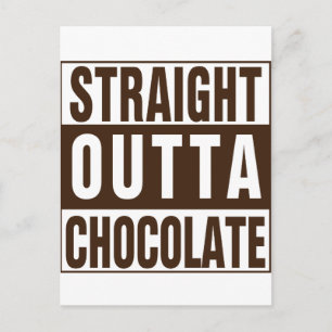 Carte Postale Chocolate Straight Outta Brown