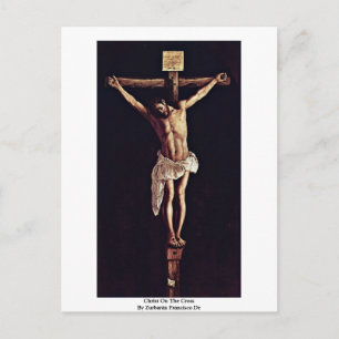 Carte Postale Christ Sur La Croix Par Zurbarán Francisco De