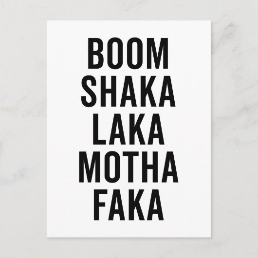 Carte Postale Citation amusante de Boom Shaka Laka (Devant)