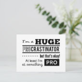 Carte Postale Citation amusante de Procrastinator (Debout devant)
