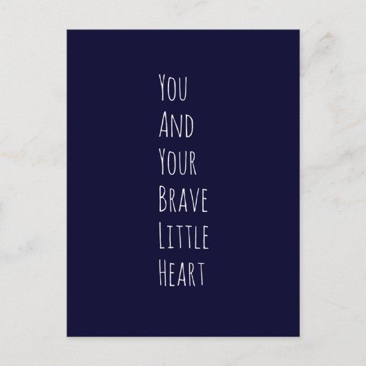 Carte Postale Citation de texte de cœur courageux inspirant (Devant)