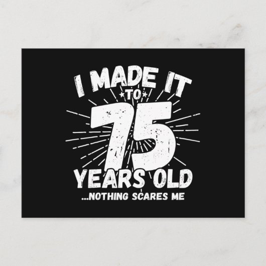 Carte Postale Citation drôle pour 75e anniversaire Sarcasme 75 a (Devant)
