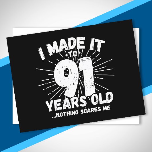 Carte Postale Citation drôle pour 91e anniversaire Sarcasme 91 a