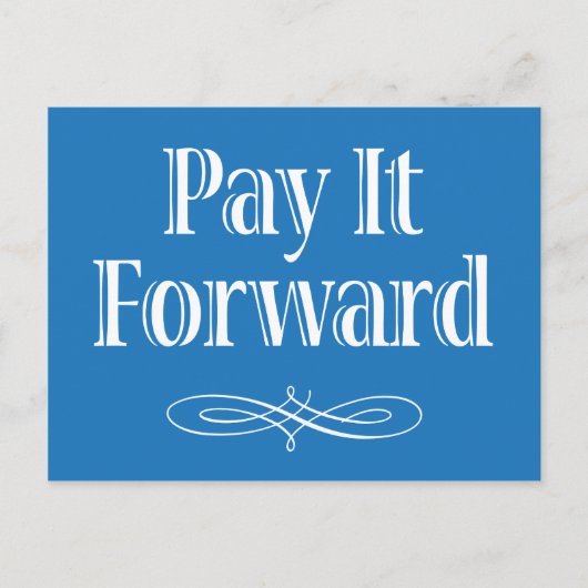 Carte Postale Citation inspirante Pay It Forward (Devant)