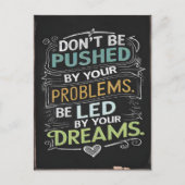 Carte Postale Citation inspirée : Ne soyez pas poussé par votre (Devant)