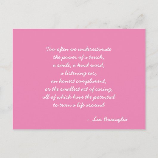 Carte Postale Citation Leo Buscaglia d'inspiration rose et blanc (Devant)