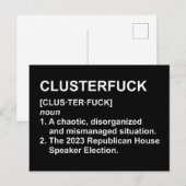 Carte Postale Clusterf*ck Élection du président de la Chambre de (Devant / Derrière)