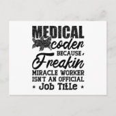 Carte Postale Codeur Médicale parce que Freakin ICD Coding Assis (Devant)