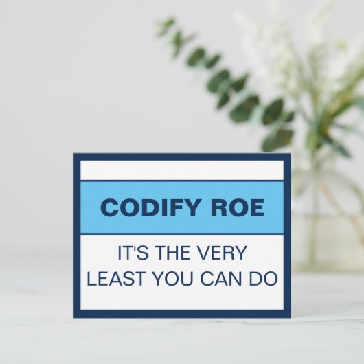 Carte Postale Codify Roe C'est le moins que vous puissiez faire  (Debout devant)