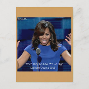 Carte Postale Collectif Michelle Obama "We Go High"