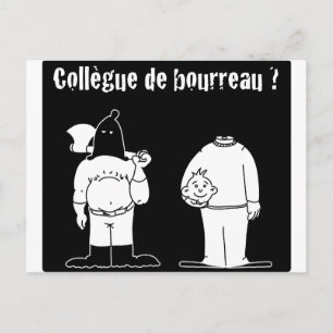 Carte Postale Collègue de Bourreau (Francois Ville & Gdb Gdblog)