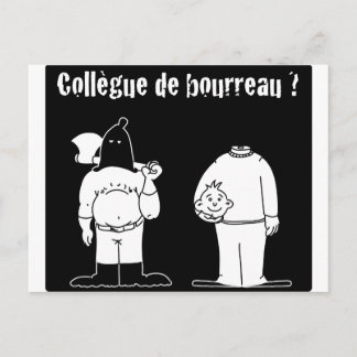 Carte Postale Collègue de Bourreau (Francois Ville & Gdb Gdblog)