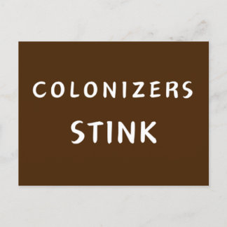 Carte Postale Colonisateurs puent